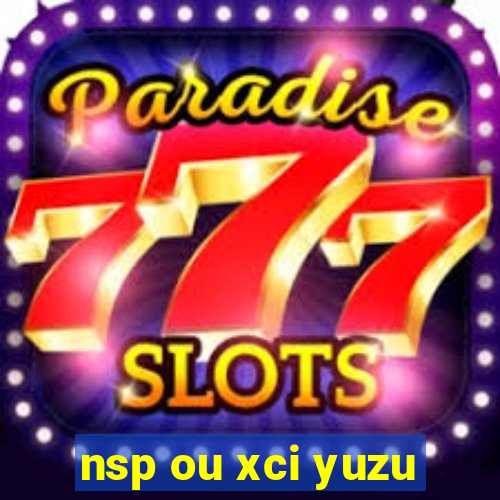 nsp ou xci yuzu